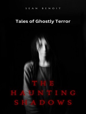 cover image of The Haunting Shadows